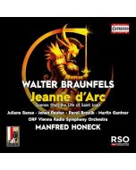 Walter Braunfels (1882-1954) - Jeanne d'Arc CD
