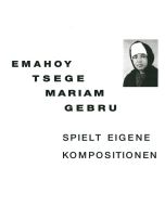 Emahoy Tsege Mariam Gebru - Spielt eigene Kompositionen (remastered) LP