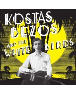 Kostas Bezos And The White Birds - Kostas Bezos And The White Birds LP