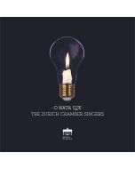 The Zurich Chamber Singers - O Nata Lux CD
