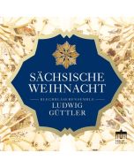 Blechbläserensemble Ludwig Güttler - Sächsische Weihnacht CD