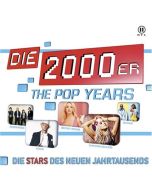 The Pop Years - Die 2000er (Stars des neuen Jahrtausends) CD