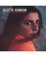 Jillette Johnson - All I Ever See In You Is Me CD