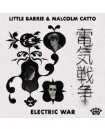 Little Barrie & Malcolm Catto - Electric War CD