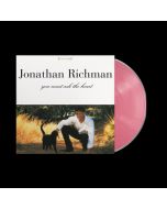 Jonathan Richman - You Must Ask The Heart (30th Anniversary) (Pink Vinyl) LP