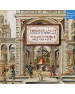 Firminus Caron (1430-1480) - Geistliche Musik - Twilight of the Middle Ages CD