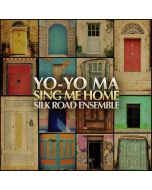 Yo-Yo Ma & Silk Road Ensemble - Sing me Home CD