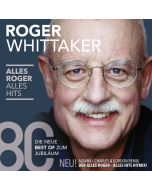 Roger Whittaker - Alles Roger - Alles Hits CD
