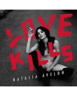 Natalia Avelon - Love Kills CD