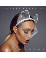 Rebecca Ferguson (Pop) - Superwoman CD
