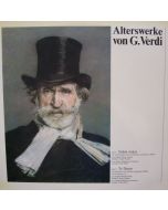 Giuseppe Verdi (1813-1901) • Alterswerke LP