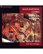 Juan Bautista Comes (1582-1643) • Missa de Batalla CD
