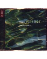 Wasser • Mythos, Lebenselixier, Menschenrecht CD