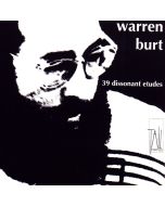 Warren Burt - 39 Dissonant Etudes CD