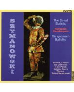 Karol Szymanowski (1882-1937) • The Great Ballets CD