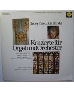 Georg Friedrich Händel (1685-1759) • Konzerte für Orgel und Orchester LP • Siegfried Stein