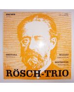Rösch-Trio • Smetana, Mozart, Beethoven LP