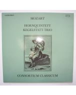 Wolfgang Amadeus Mozart (1756-1791) • Hornquintett - Kegelstatt-Trio LP