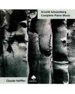 Claude Helffer: Arnold Schönberg (1874-1951) • Complete Piano Music CD