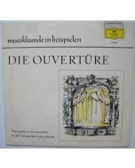 Musikkunde in Beispielen • Die Ouvertüre LP