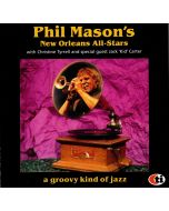Phil Mason's New Orleans All-Stars • A groovy kind of Jazz CD