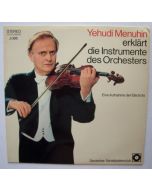 Yehudi Menuhin erklärt die Instrumente des Orchesters LP