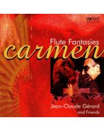 Jean-Claude Gérard • Carmen, Flute Fantasies CD