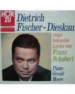Dietrich Fischer-Dieskau singt bekannte Lieder von Franz Schubert (1797-1828) LP