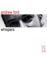 Andrew Ford • Whispers CD