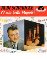 Rudi Schuricke • O mia bella Napoli CD