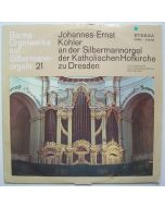 Johann Sebastian Bach (1685-1750) • Orgelwerke auf Silbermann-Orgeln Vol. 21 LP