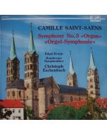 Saint-Saens (1835-1921) • Symphony No. 3 "Organ" / "Orgelsymphonie" LP