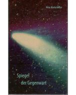Vera M. Heller • Spiegel der Gegenwart