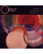 Rob Brown, Guerino Mazzola, Heinz Geisser • Orbit CD