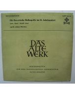 Die Bayerische Hofkapelle im 16. Jahrhundert LP