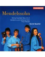 Sorrel Quartet: Mendelssohn-Bartholdy (1809-1847) • String Quartets Nos. 2 & 4 CD