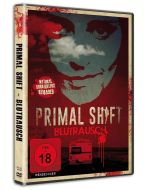 Primal Shift - Blutrausch DVD