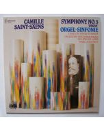 Camille Saint-Saens (1835-1921) - Symphony No. 3 "Organ" LP - Marc Soustrot