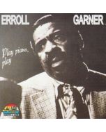 Erroll Garner • Play Piano, play CD