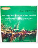 Rafael Puyana • L'Age d'Or de la Musique pour Clavecin LP