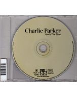 Charlie Parker • Now's the Time CD