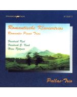 Pallas Trio • Romantische Klaviertrios - Romantic Piano Trios CD