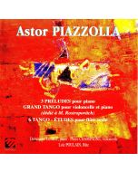 Astor Piazzolla (1921-1992) • Préludes, Études, Le Grand Tango CD