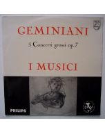 Francesco Geminiani (1687-1762) • 5 Concerti grossi op. 7 LP