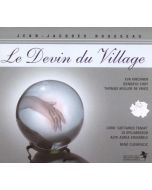 Jean-Jacques Rousseau (1712-1778) • Le Devin du Village CD