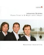 Münchner Klaviertrio: Brahms (1833-1897) • Piano Trios in B major and C major CD