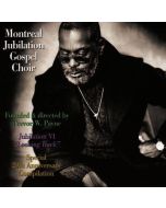 Montreal Jubilation Gospel Choir - Special 20th Anniversary Compilation 2 CDs