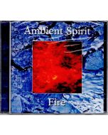 Ambient Spirit • Fire CD