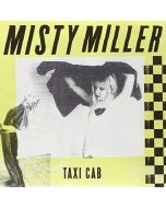 Miller, Misty - Taxi Cab (7")