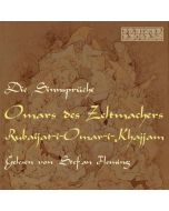 Die Sinnsprüche Omars des Zeltmachers CD